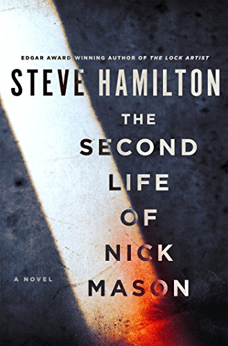 Beispielbild fr The Second Life of Nick Mason (A Nick Mason Novel) zum Verkauf von Hawking Books