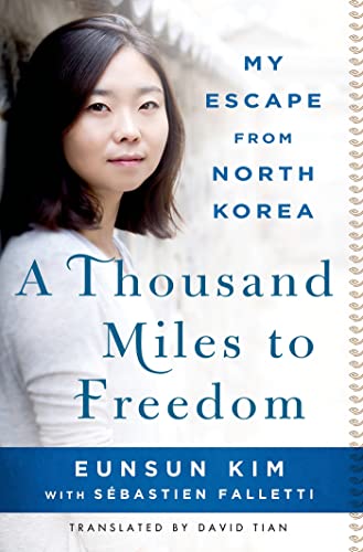 Beispielbild fr A Thousand Miles to Freedom: My Escape from North Korea zum Verkauf von SecondSale