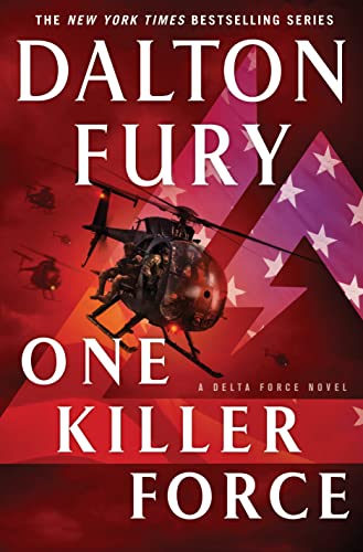 9781250064660: One Killer Force (Delta Force)