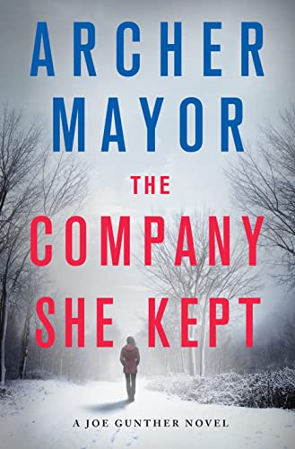 9781250064677: The Company She Kept: A Joe Gunther Novel (Joe Gunther Series)