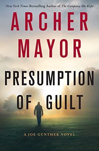 Stock image for Presumption of Guilt: A Joe Gunther Novel (Joe Gunther Series, 27) for sale by Wonder Book