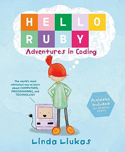 Stock image for Hello Ruby: Adventures in Coding for sale by AwesomeBooks