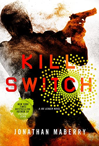 Imagen de archivo de Kill Switch: A Joe Ledger Novel (Joe Ledger, 8) a la venta por BombBooks