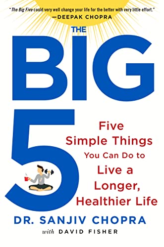 Stock image for The Big Five: Five Simple Things You Can Do to Live a Longer, Healthier Life for sale by Dream Books Co.
