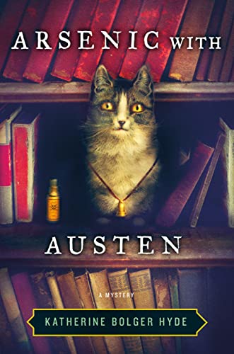 Imagen de archivo de Arsenic with Austen: A Mystery (Crime with the Classics) a la venta por More Than Words