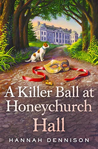 9781250065506: A Killer Ball at Honeychurch Hall