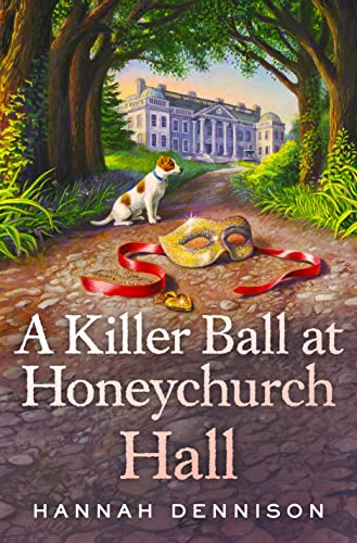 Stock image for A Killer Ball at Honeychurch Hall for sale by Wonder Book