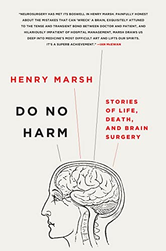 Beispielbild fr Do No Harm: Stories of Life, Death, and Brain Surgery zum Verkauf von BooksRun