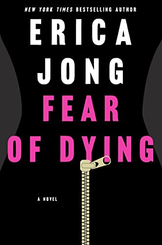 9781250065919: Fear of Dying: A Novel