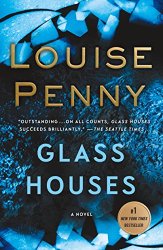 Stock image for Glass Houses: A Novel (Chief Inspector Gamache Novel, 13) for sale by Discover Books