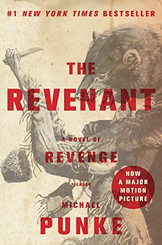 9781250066626: The Revenant: A Novel of Revenge