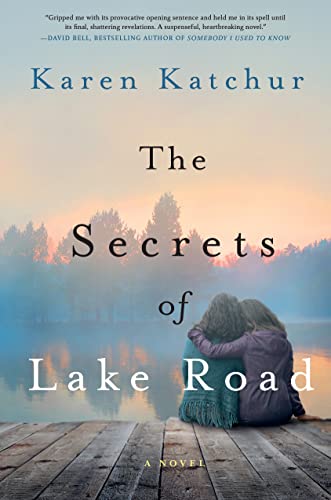 Beispielbild fr The Secrets of Lake Road: A Novel zum Verkauf von Wonder Book