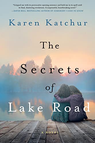 Stock image for The Secrets of Lake Road: A Novel for sale by SecondSale