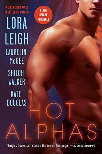 Stock image for Hot Alphas : Erin's Kiss / misTaken / Burn for Me / Tangled for sale by Klanhorn