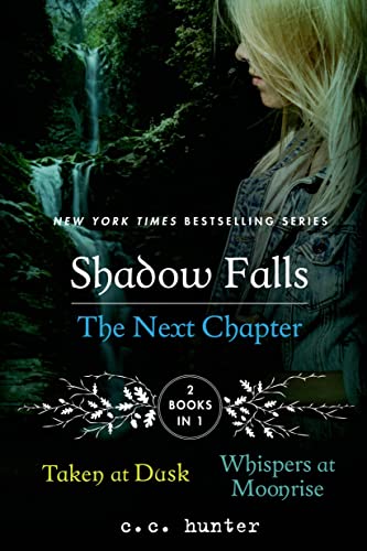 Imagen de archivo de Shadow Falls: The Next Chapter: Taken at Dusk and Whispers at Moonrise (Shadow Falls Novel) a la venta por Isle of Books