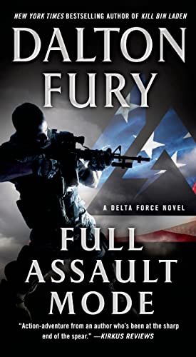 Beispielbild fr Full Assault Mode : A Delta Force Novel zum Verkauf von Better World Books