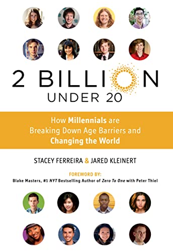 Beispielbild fr 2 Billion under 20 : How Millennials Are Breaking down Age Barriers and Changing the World zum Verkauf von Better World Books