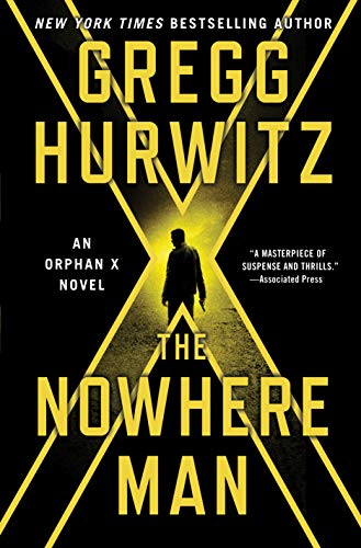 Stock image for The Nowhere Man : An Orphan X Novel for sale by Better World Books