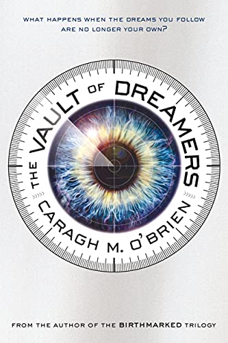 9781250068255: The Vault of Dreamers: 1 (Vault of Dreamers Trilogy)