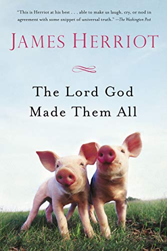 Stock image for The Lord God Made Them All for sale by Blackwell's