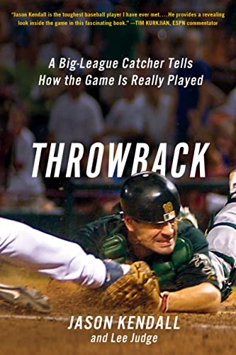 Beispielbild fr Throwback : A Big-League Catcher Tells How the Game Is Really Played zum Verkauf von Better World Books