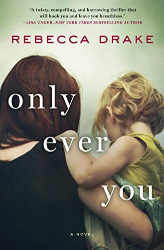 Stock image for Only Ever You: A Novel for sale by Wonder Book