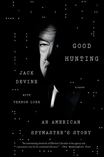 Beispielbild fr Good Hunting: An American Spymaster's Story zum Verkauf von Wonder Book