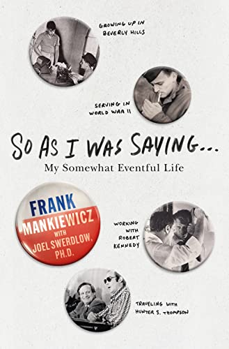 Stock image for So As I Was Saying . . .: My Somewhat Eventful Life for sale by Wonder Book