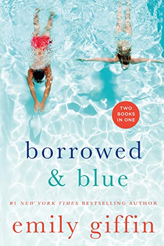 Stock image for Borrowed & Blue: Something Borrowed, Something Blue for sale by SecondSale