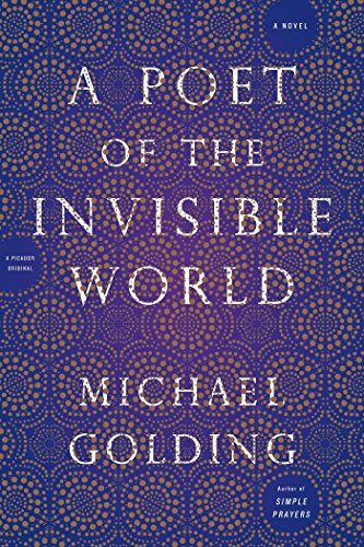9781250071286: A Poet of the Invisible World