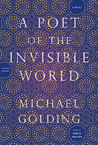 9781250071286: A Poet of the Invisible World: A Novel