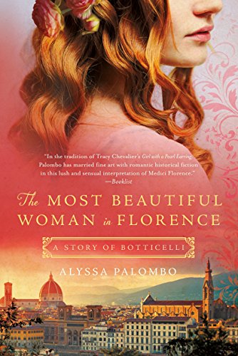 9781250071507: Most Beautiful Woman in Florence, The: A Story of Botticelli