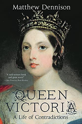 Beispielbild fr Queen Victoria: A Life of Contradictions zum Verkauf von Powell's Bookstores Chicago, ABAA