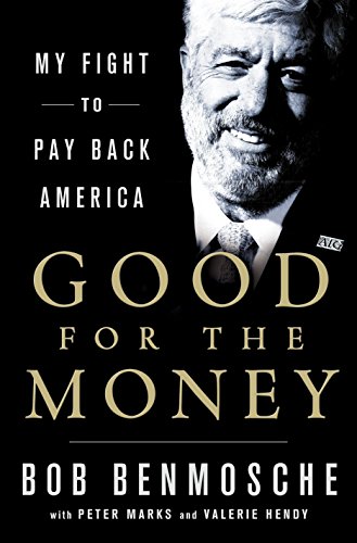 9781250072184: Good for the Money: My Fight to Pay Back America