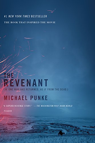 9781250072689: The Revenant: A Novel of Revenge