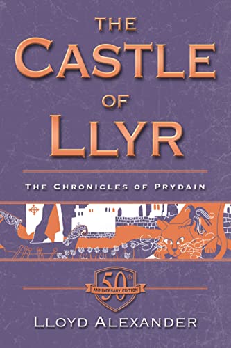 9781250072726: The Castle of Llyr: The Chronicles of Prydain, Book 3 (50th Anniversary Edition) (The Chronicles of Prydain, 3)