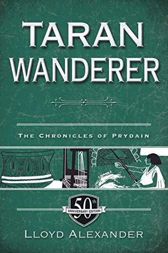 Imagen de archivo de Taran Wanderer: The Chronicles of Prydain, Book 4 (50th Anniversary Edition) (The Chronicles of Prydain, 4) a la venta por Half Price Books Inc.