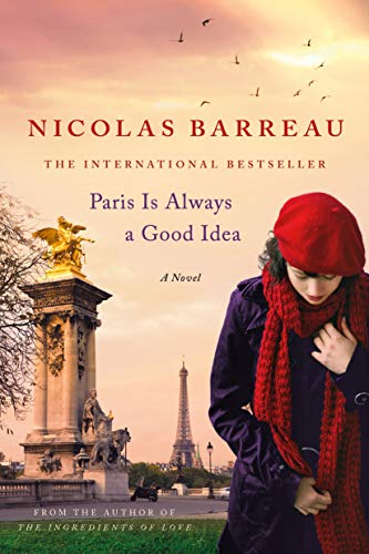 Beispielbild fr Paris Is Always A Good Idea zum Verkauf von Wonder Book