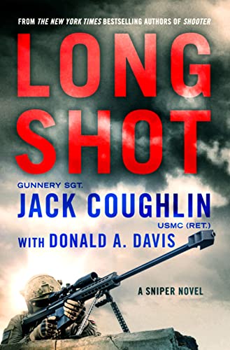 9781250072955: Long Shot: A Sniper Novel (Kyle Swanson Sniper Novels, 9)