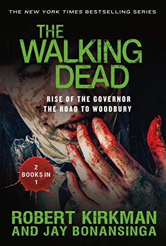 Imagen de archivo de The Walking Dead: Rise of the Governor and The Road to Woodbury (The Walking Dead Series) a la venta por Zoom Books Company
