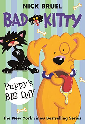 Stock image for Bad Kitty: Puppy's Big Day (paperback black-and-white edition) for sale by Gulf Coast Books