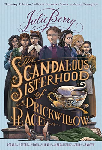 Stock image for The Scandalous Sisterhood of Prickwillow Place for sale by Better World Books