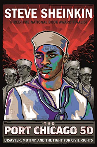 Beispielbild fr The Port Chicago 50 : Disaster, Mutiny, and the Fight for Civil Rights (National Book Award Finalist) zum Verkauf von Better World Books