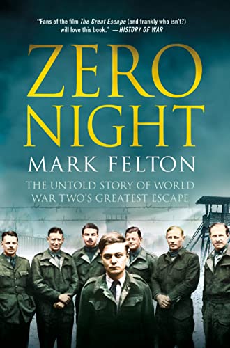 Imagen de archivo de Zero Night: The Untold Story of World War Two's Greatest Escape a la venta por ThriftBooks-Dallas