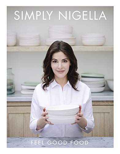 Beispielbild für Simply Nigella: Feel Good Food zum Verkauf von Zoom Books Company