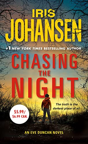 9781250073877: Chasing the Night: An Eve Duncan Novel