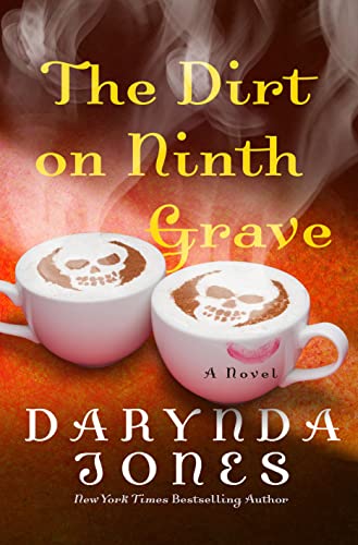 Beispielbild fr The Dirt on Ninth Grave: A Novel (Charley Davidson Series) zum Verkauf von More Than Words