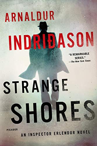 9781250074737: Strange Shores (Inspector Erlendur)