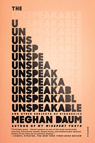 Stock image for The Unspeakable: And Other Subjects of Discussion for sale by ZBK Books