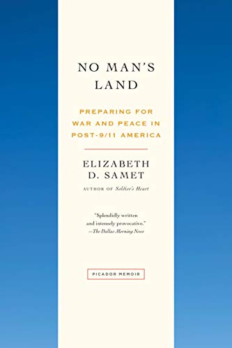 Stock image for No Man's Land: Preparing for War and Peace in Post-9/11 America for sale by Your Online Bookstore